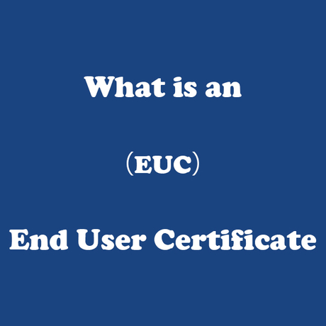 What is an End User Certificate (EUC).jpg